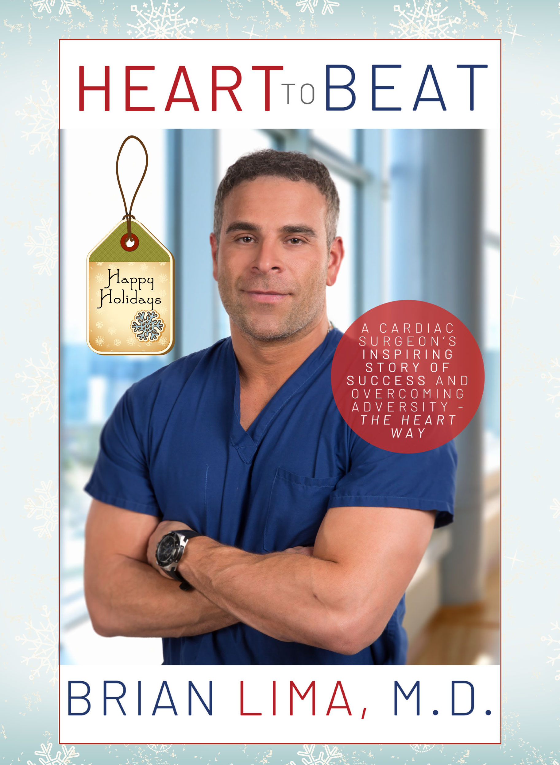 Heart to Beat by Brian Lima MD