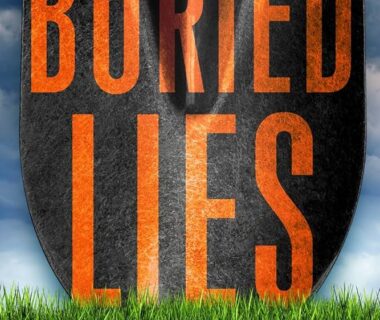 Buried Lies: A Novel