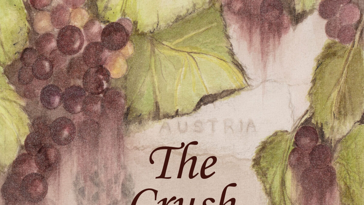 The Crush of Wine and War